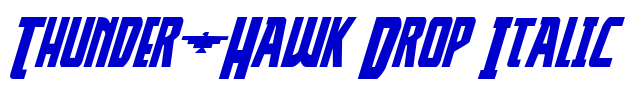 Thunder-Hawk Drop Italic police de caractère